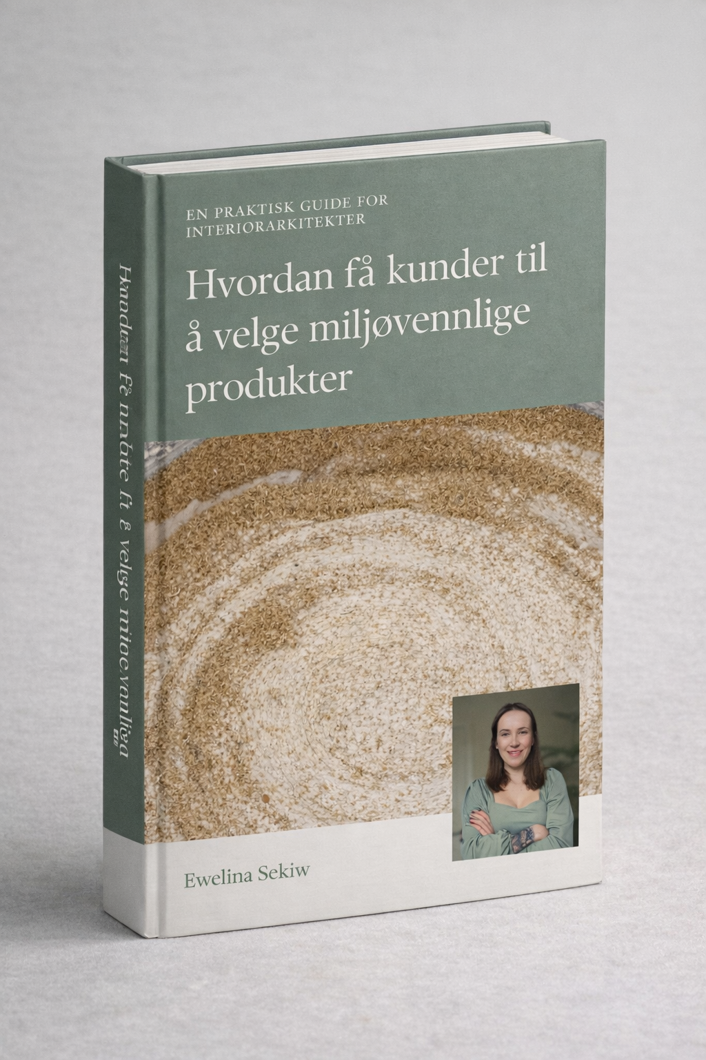 Hvordan få kunder til å velge miljøvennlige produkter - en praktisk guide for interiørarkitekter
